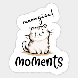 Let's Create Meowgical Moments! Sticker